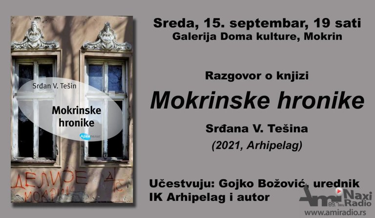 Promocija „Mokrinskih hronika“ Srđana V. Tešina u sredu u Mokrinu