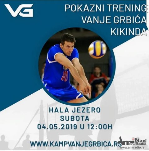 Pokazni trening odbojke Vanje Grbića u subotu u Kikindi