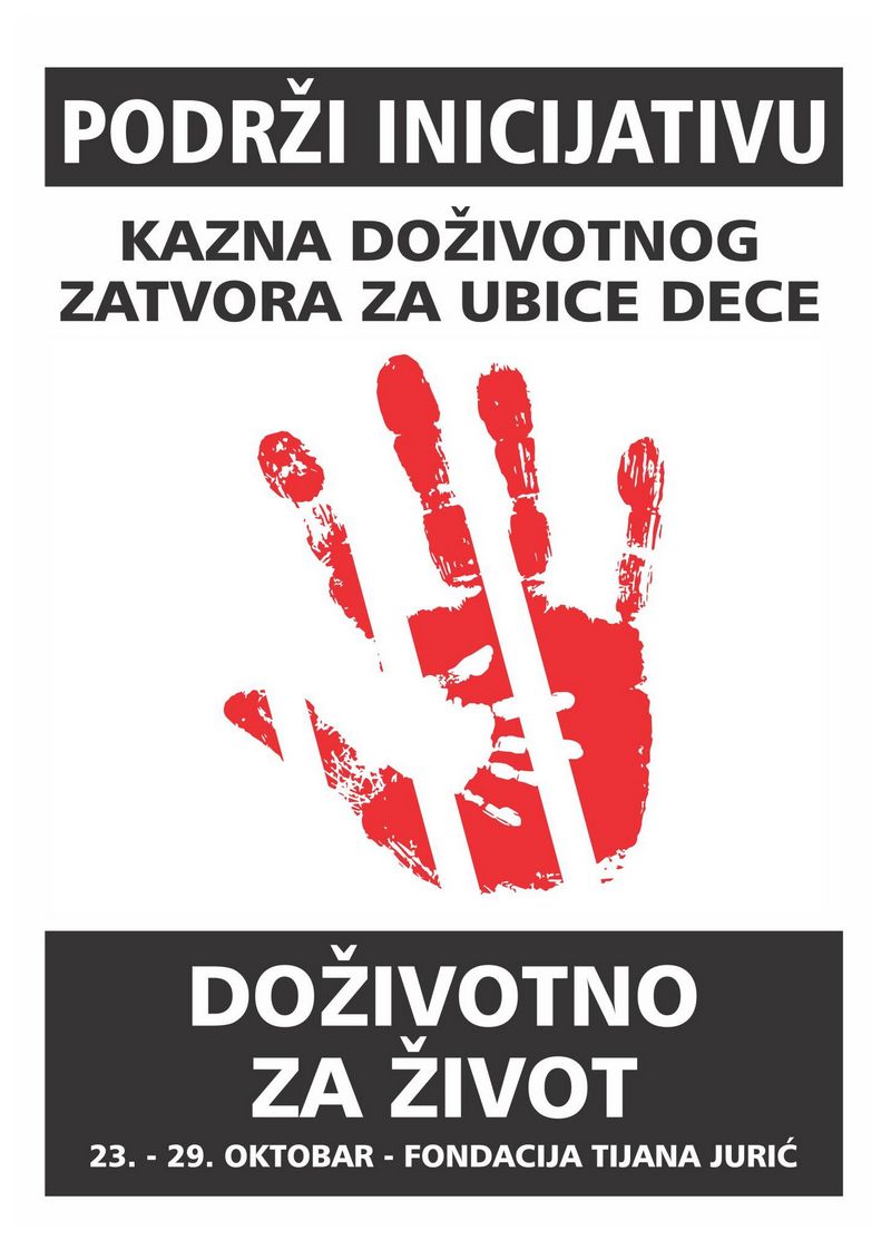 Građanska inicijativa za uvođenje doživotne zatvorske kazne za ubice dece
