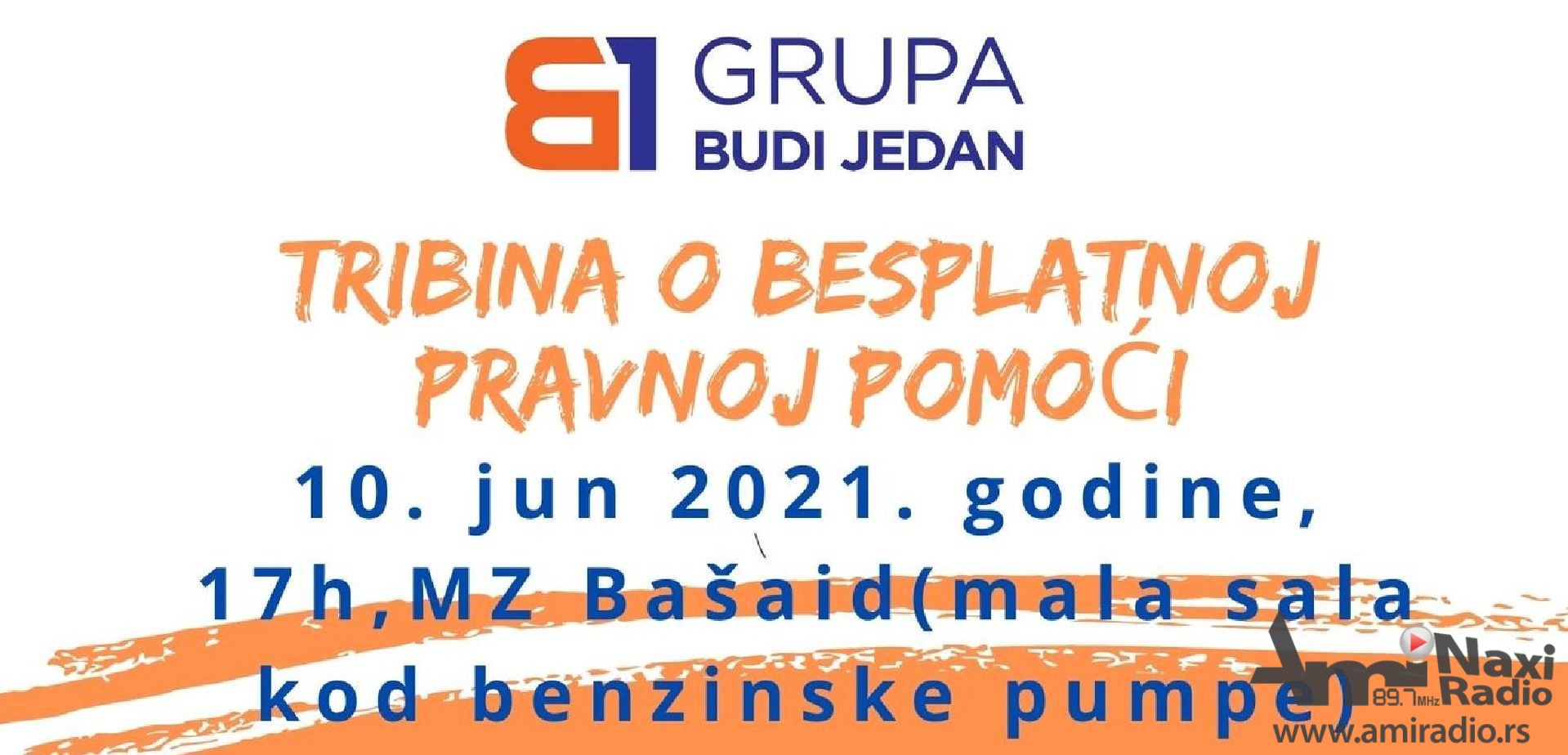 Iskoristite priliku: Tribina o besplatnoj pravnoj pomoći Grupe ”Budi jedan” u Bašaidu